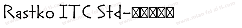 Rastko ITC Std字体转换